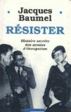 Résister : Histoire secrète des années d'Occupation Books