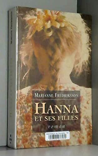 Hanna et ses filles by Fredriksson, Marianne, Gibson, Anna Books