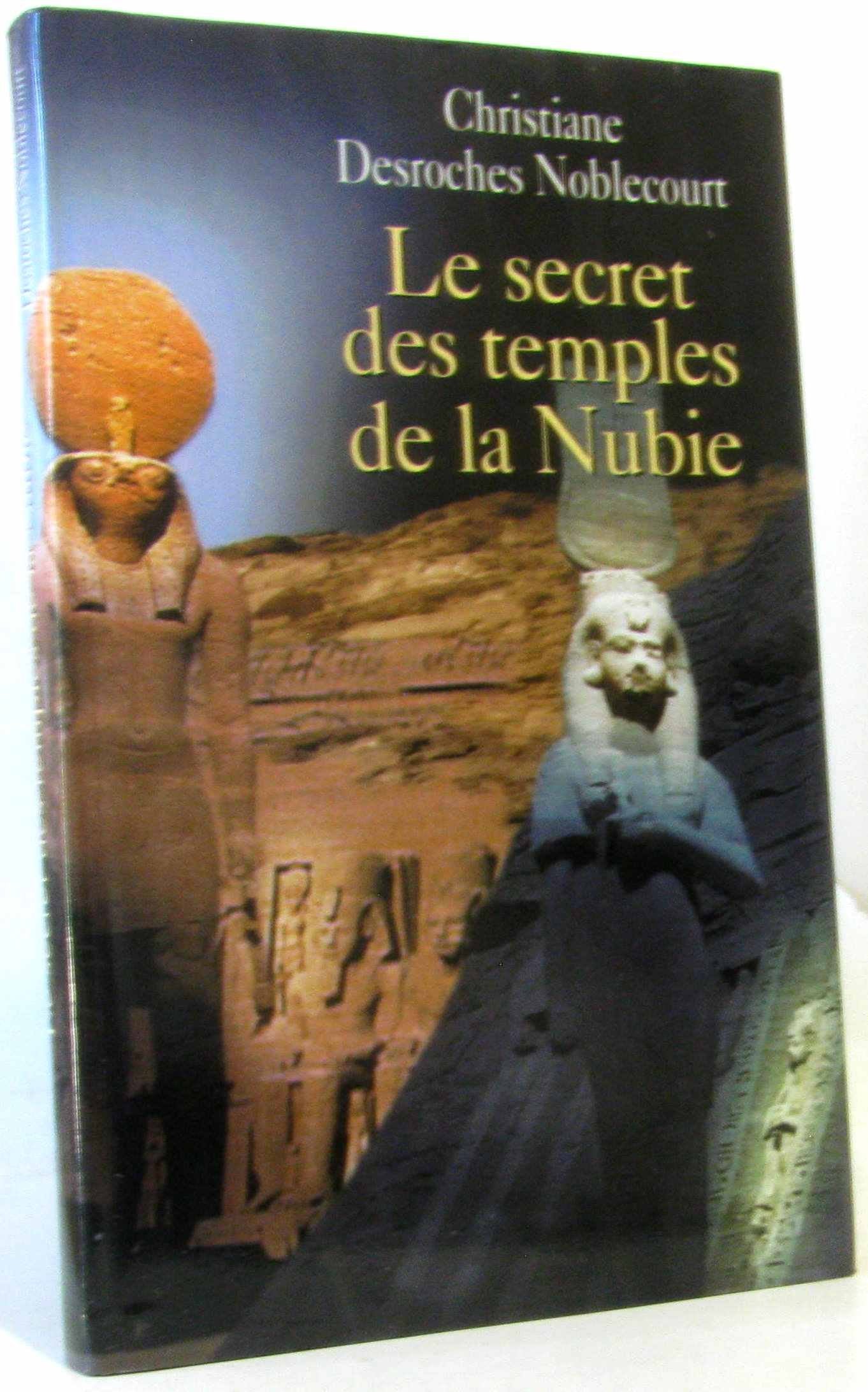 Le secret des temples de la Nubie Books