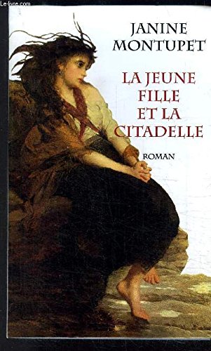 La jeune fille et la citadelle book