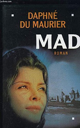 Mad by Du Maurier, Daphne, Endrèbe, Maurice-Bernard Books