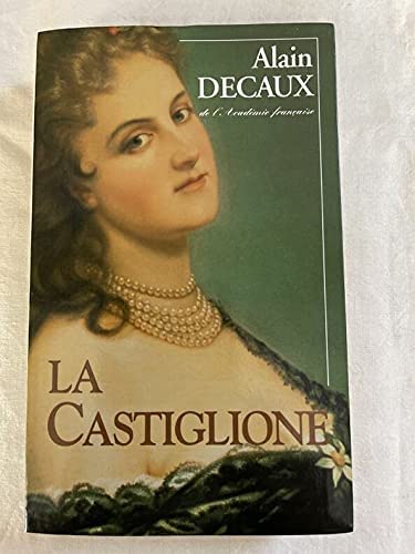 La Castiglione, dame de coeur de l'Europe Books