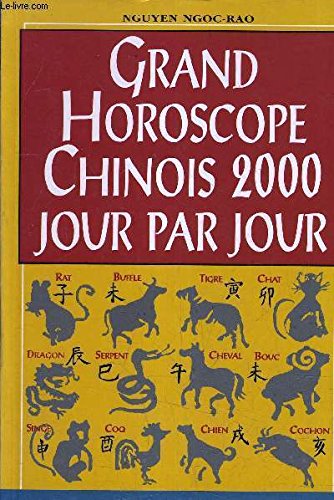 Grand horoscope chinois 2000 : Jour par jour book
