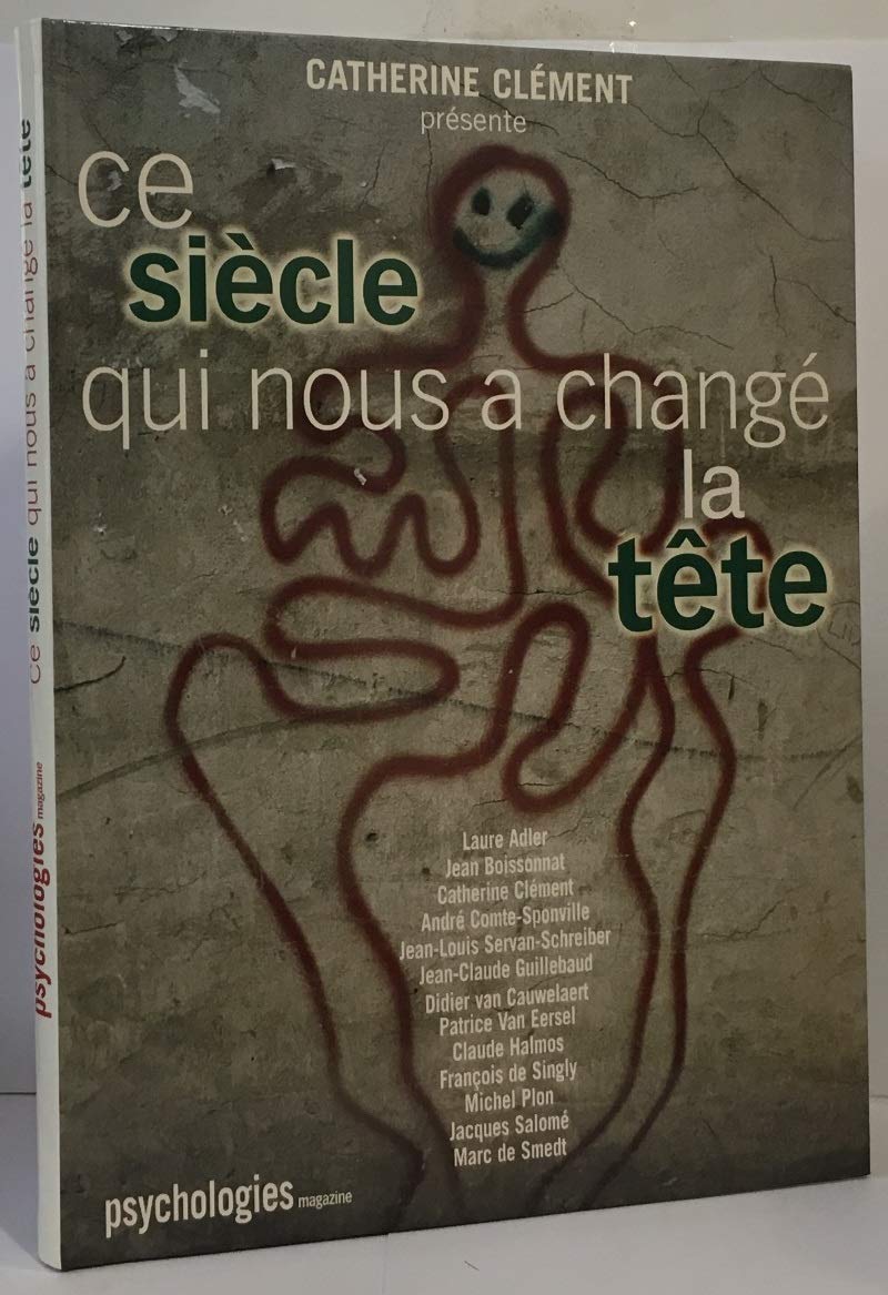 Ce siècle qui nous a changé la tête Books