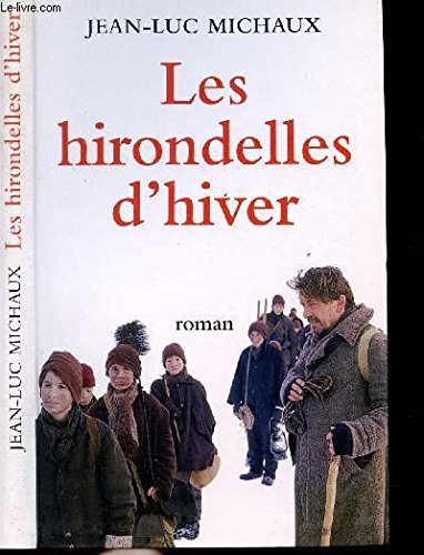 Les hirondelles d'hiver : Les aventures extraordinaires des p'tits ramoneurs savoyards book
