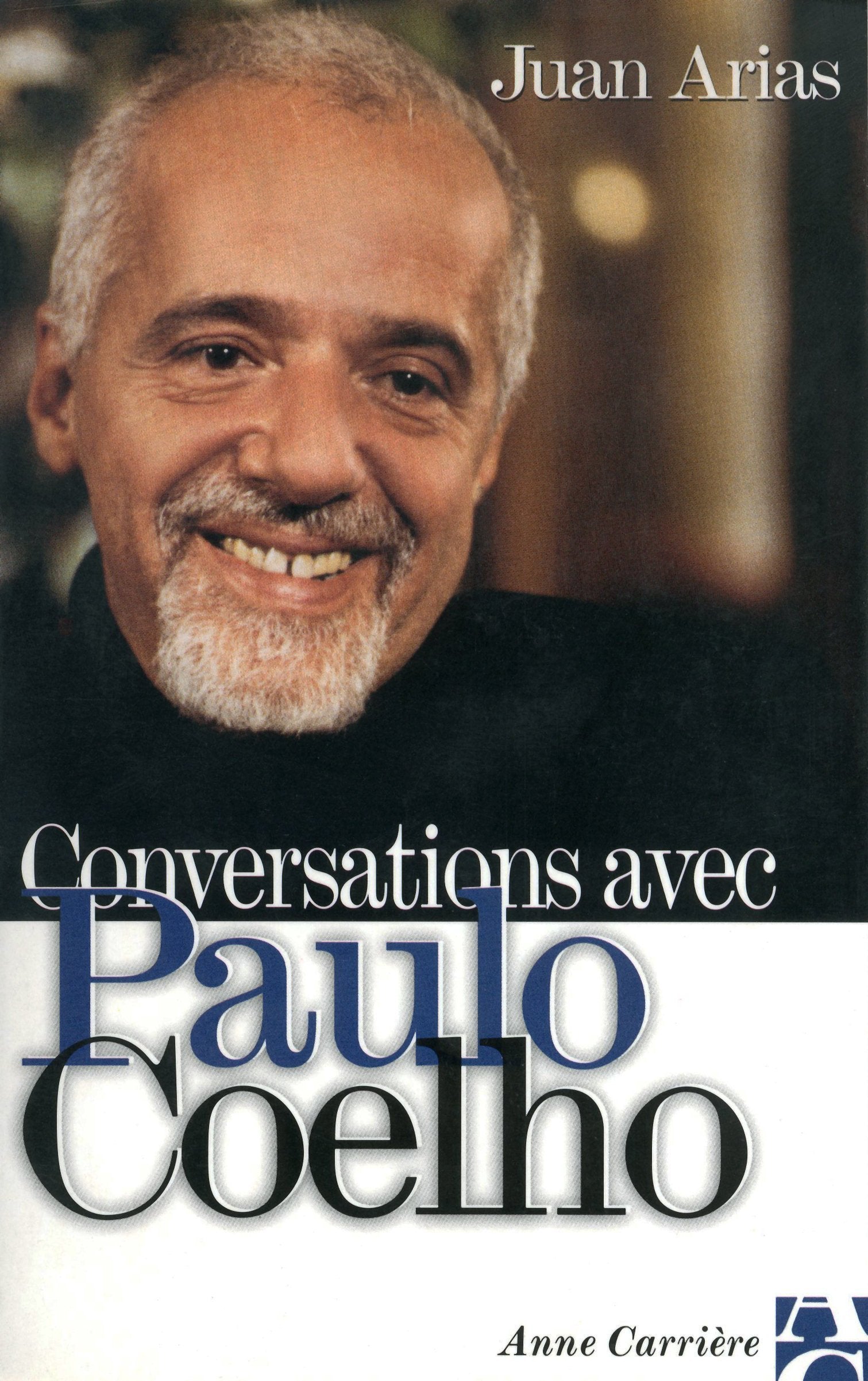Conversations avec Paulo Coelho Essays & Short Stories
