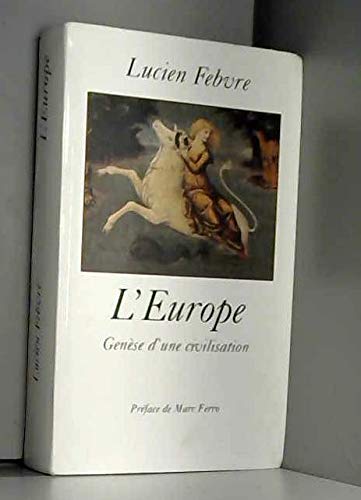L'Europe : Genèse d'une civilisation Books