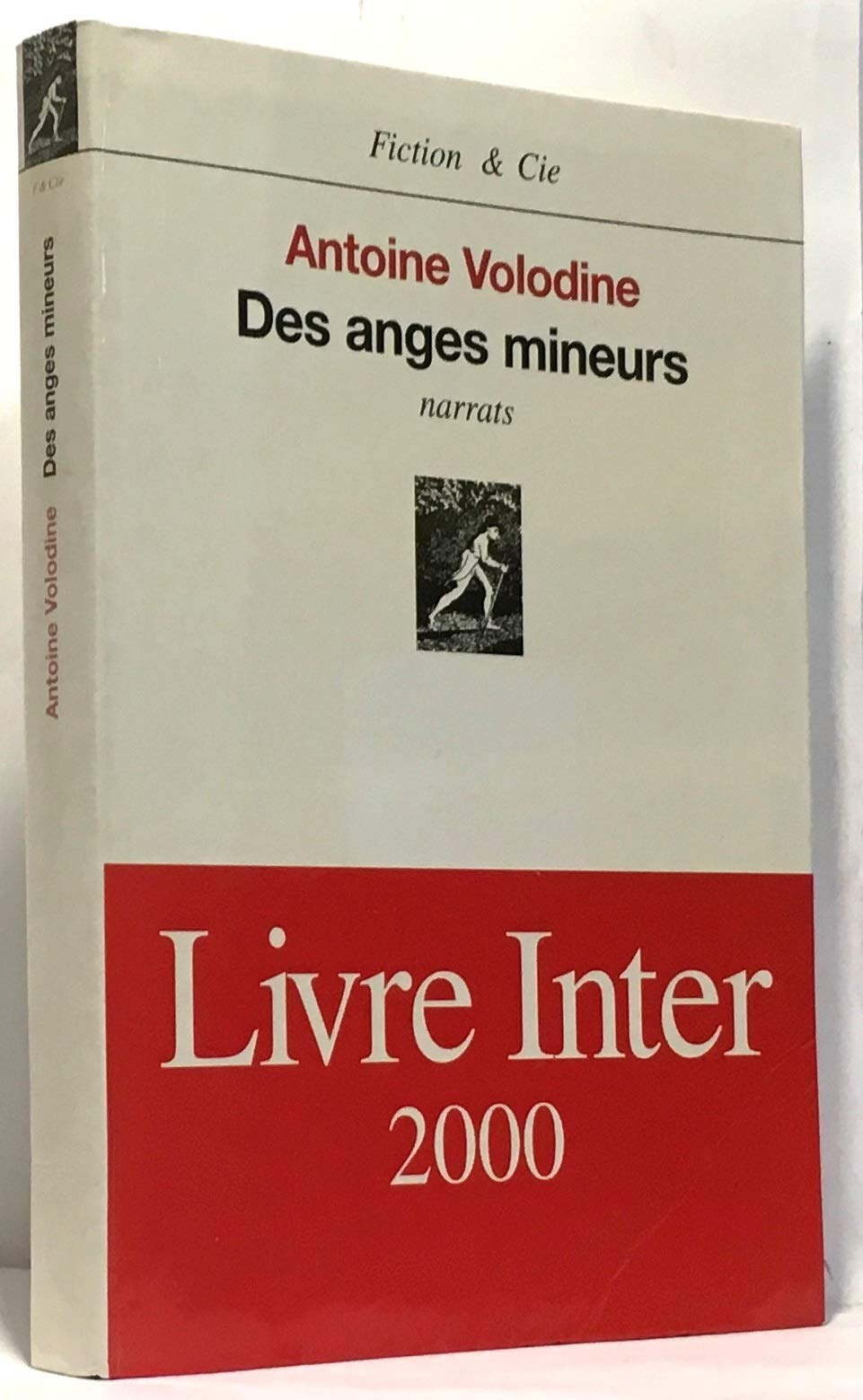 Des anges mineurs : Narrats by Volodine, Antoine Books