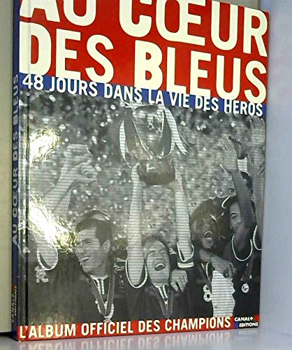 Au coeur des Bleus : L'équipe de France Books