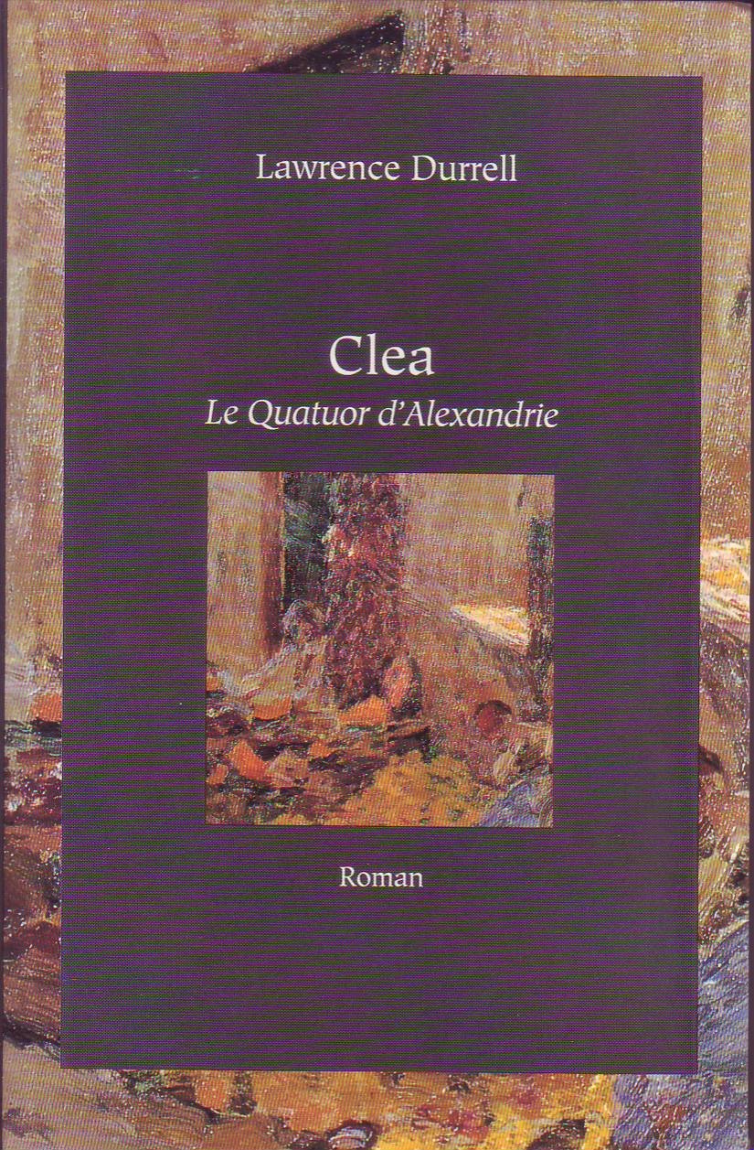 Cléa (Le quatuor d'Alexandrie.) Books