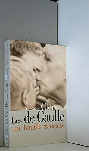 Les de Gaulle : Une famille française Books