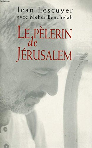 Le pèlerin de Jérusalem Books
