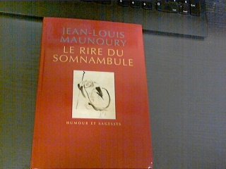 Le rire du somnambule : Humour et sagesse book
