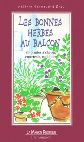 Les bonnes herbes au balcon book