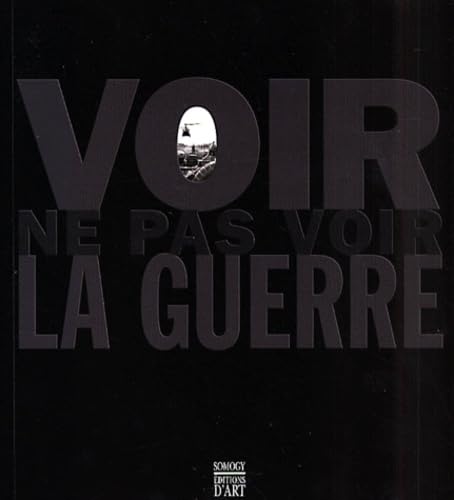 Voir - ne pas voir la guerre book