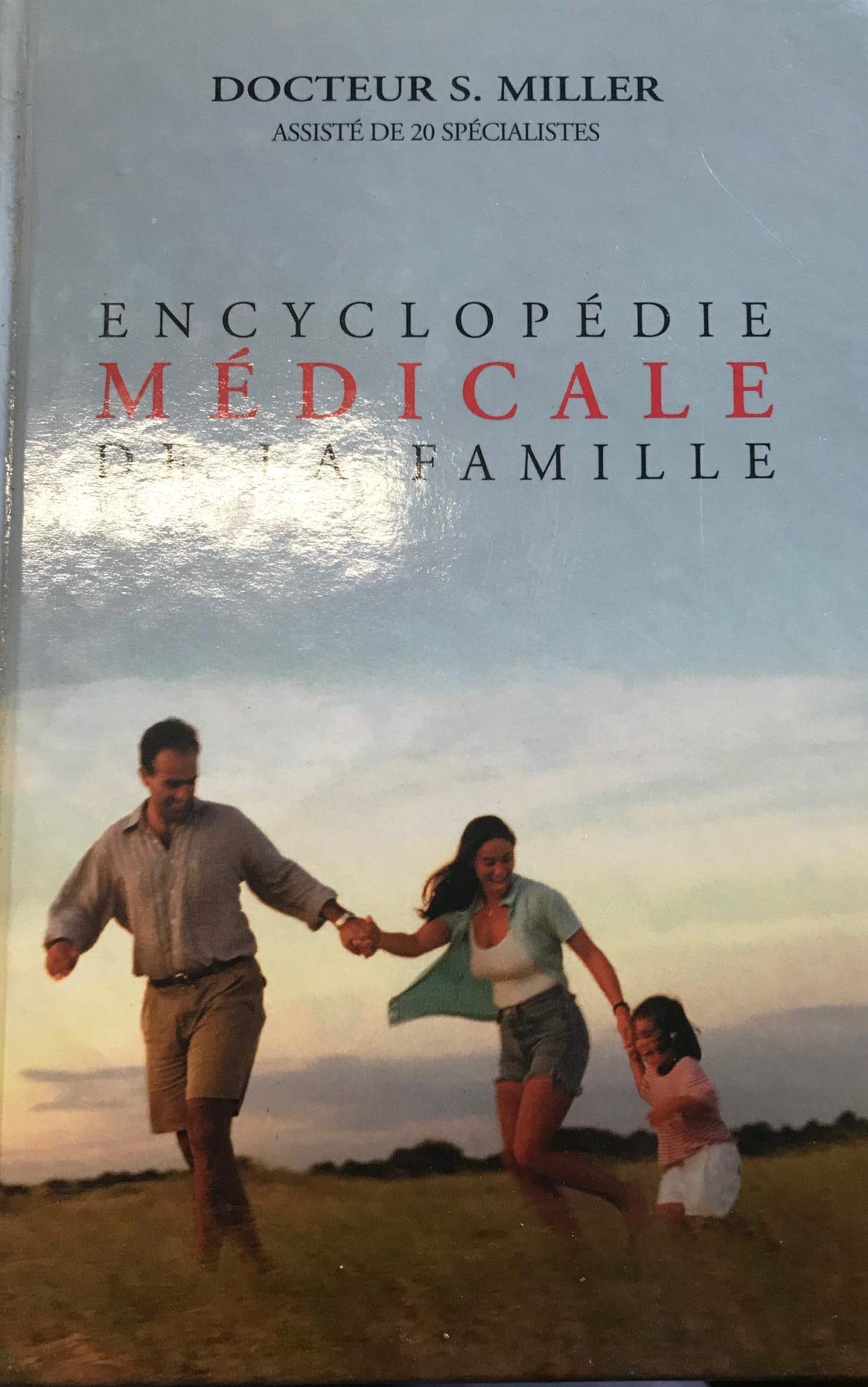 Symptômes et maladies : Encyclopédie médicale de la famille Books