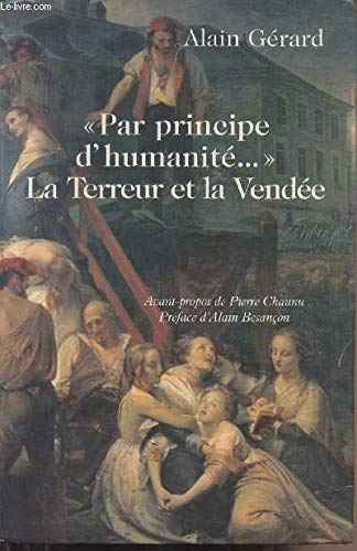 Par principe d'humanité : La Terreur et la Vendée Books