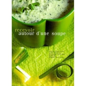 Recevoir autour d'une soupe book