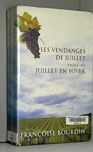 LES VENDANGES DE JUILLET SUIVI DE JUILLET EN HIVER Books