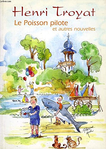 Le poisson pilote et autres nouvelles Books