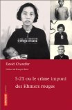S-21 ou Le crime impuni des Khmers rouges Books