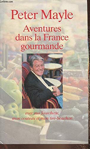 Aventures dans la France gourmande Books