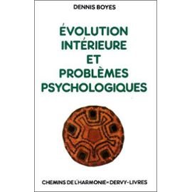 Évolution intérieure et problèmes psychologiques : Correspondances et divergences entre les processus évolutifs de la vie spirituelle et les états morbides en psychiatrie Books