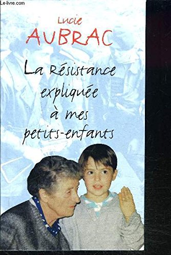 La Résistance expliquée à mes petits-enfants Books