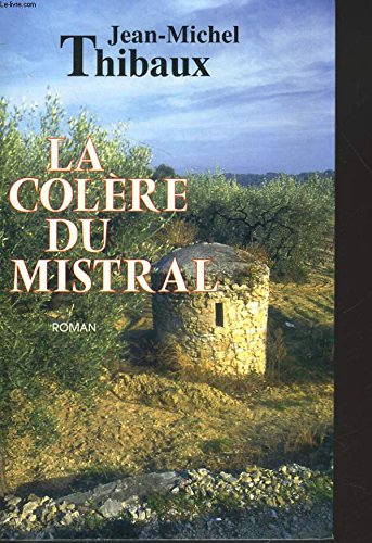 LA COLèRE DU MISTRAL Books