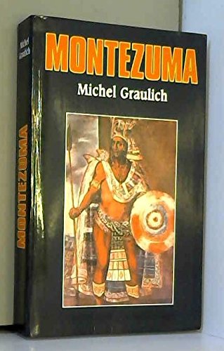 Montezuma ou l'apogée et la chute de l'empire aztèque. Books