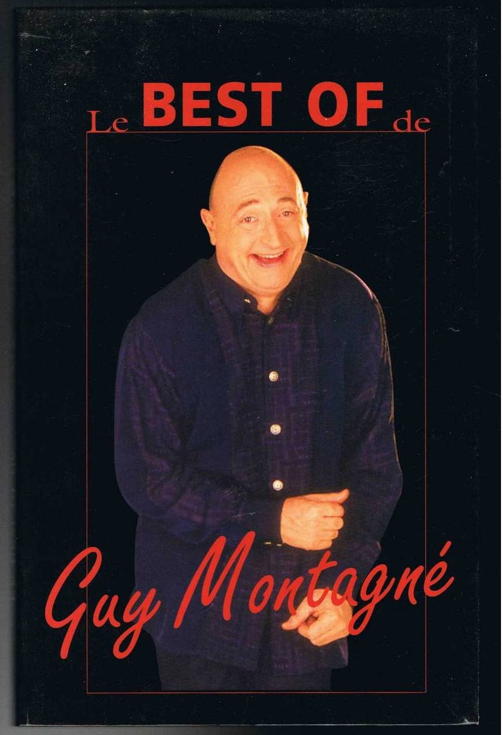 Le best-of de guy montagne Books