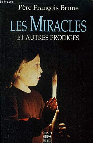 Les Miracles et autres prodiges book