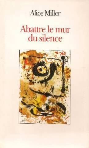 Abattre le mur du silence : Pour rejoindre l'enfant qui attend Books