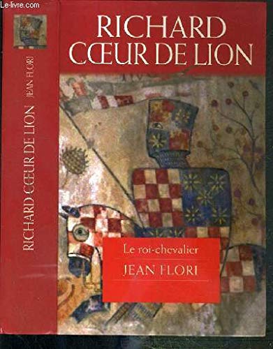 Richard Coeur de Lion : Le roi-chevalier Books