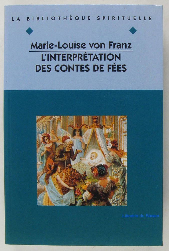 L'interprétation des contes de fées Suivi de L'ombre et le mal dans les contes de fées Books
