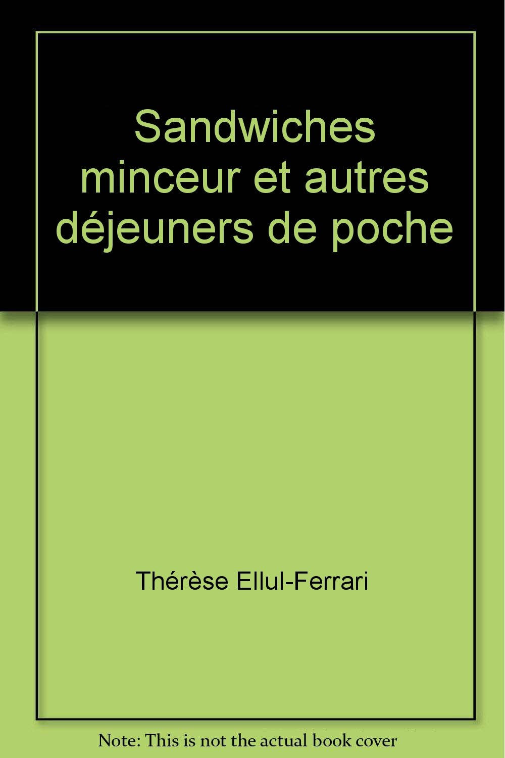 Sandwiches minceur et autres déjeuners de poche book