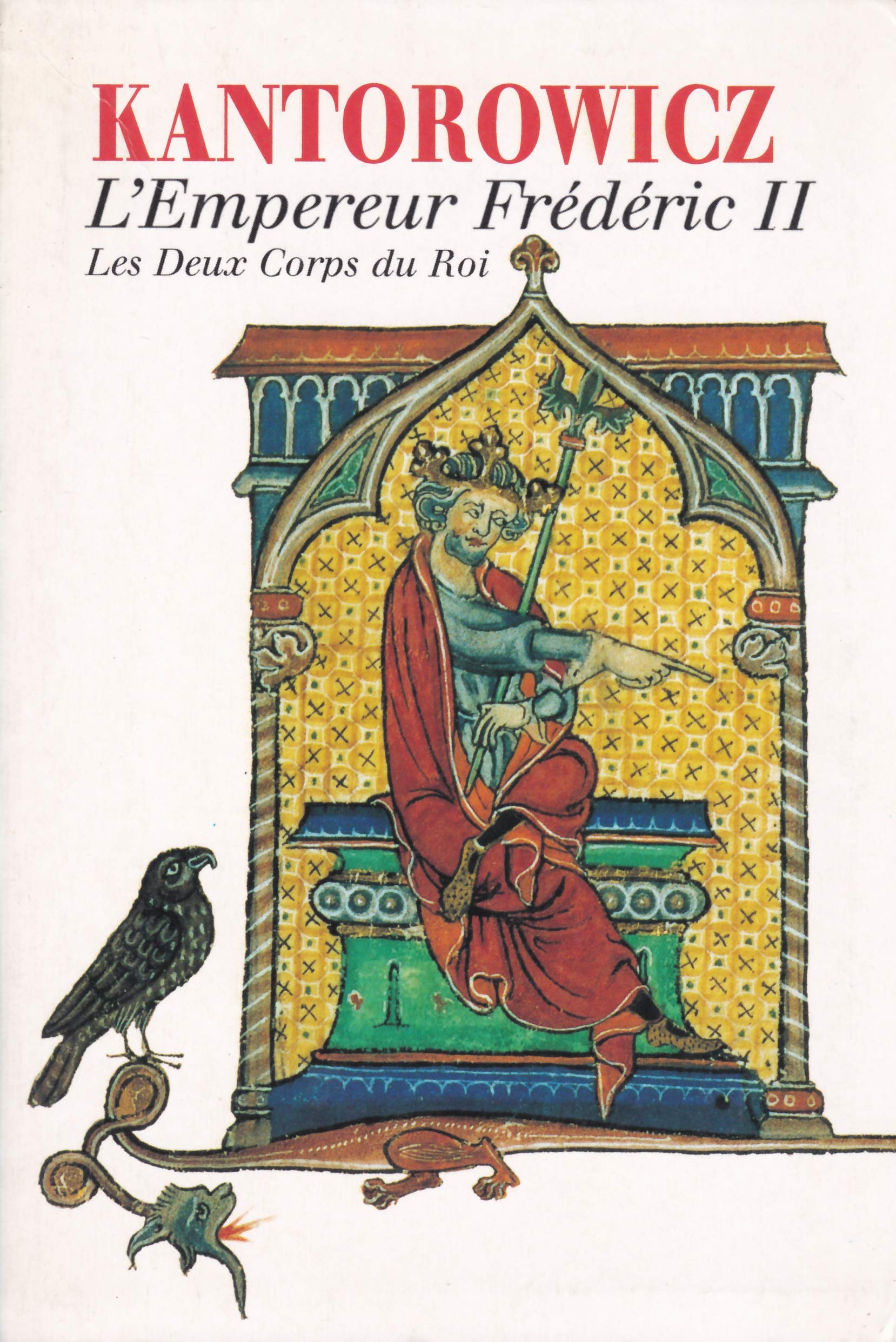 Oeuvres : L'Empereur Frédéric II - Les Deux Corps du Roi Books