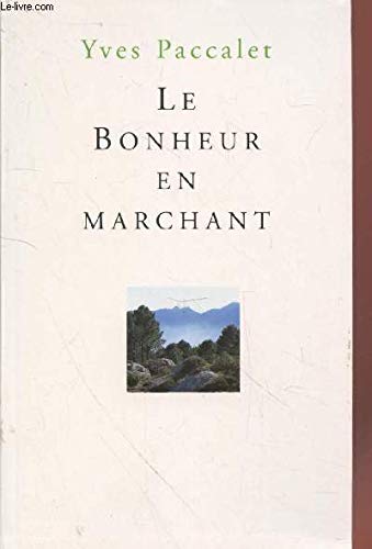 Le bonheur en marchant book