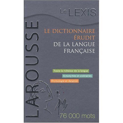 Larousse Lexis Dictionnaire de la Langue Francaise, 2003 Edition Books