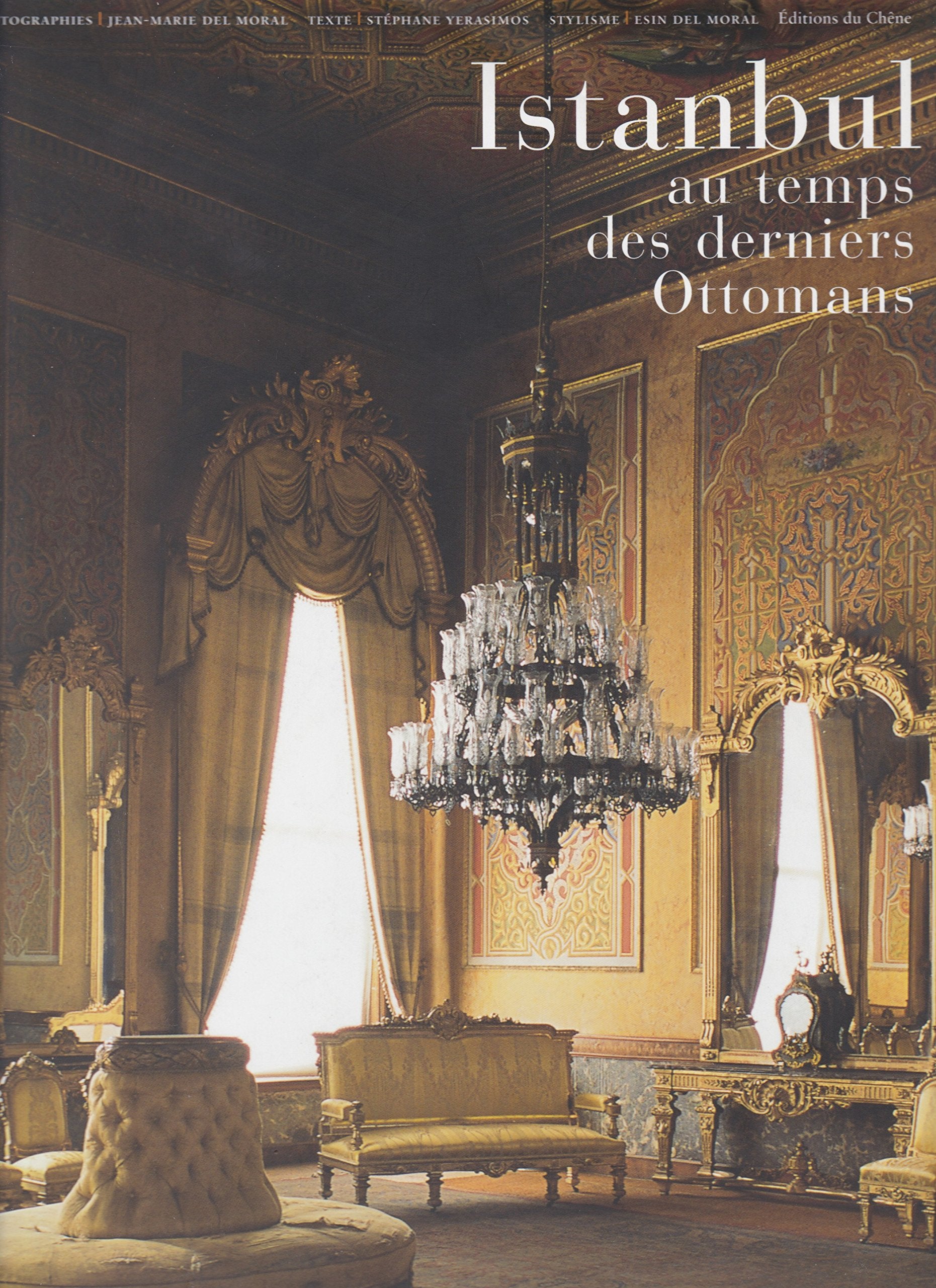 Istanbul au temps des derniers Ottomans Books