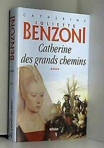 Catherine des grands chemins (Catherine.) Books