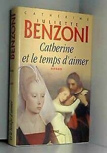 Catherine et le temps d'aimer (Catherine.) Books