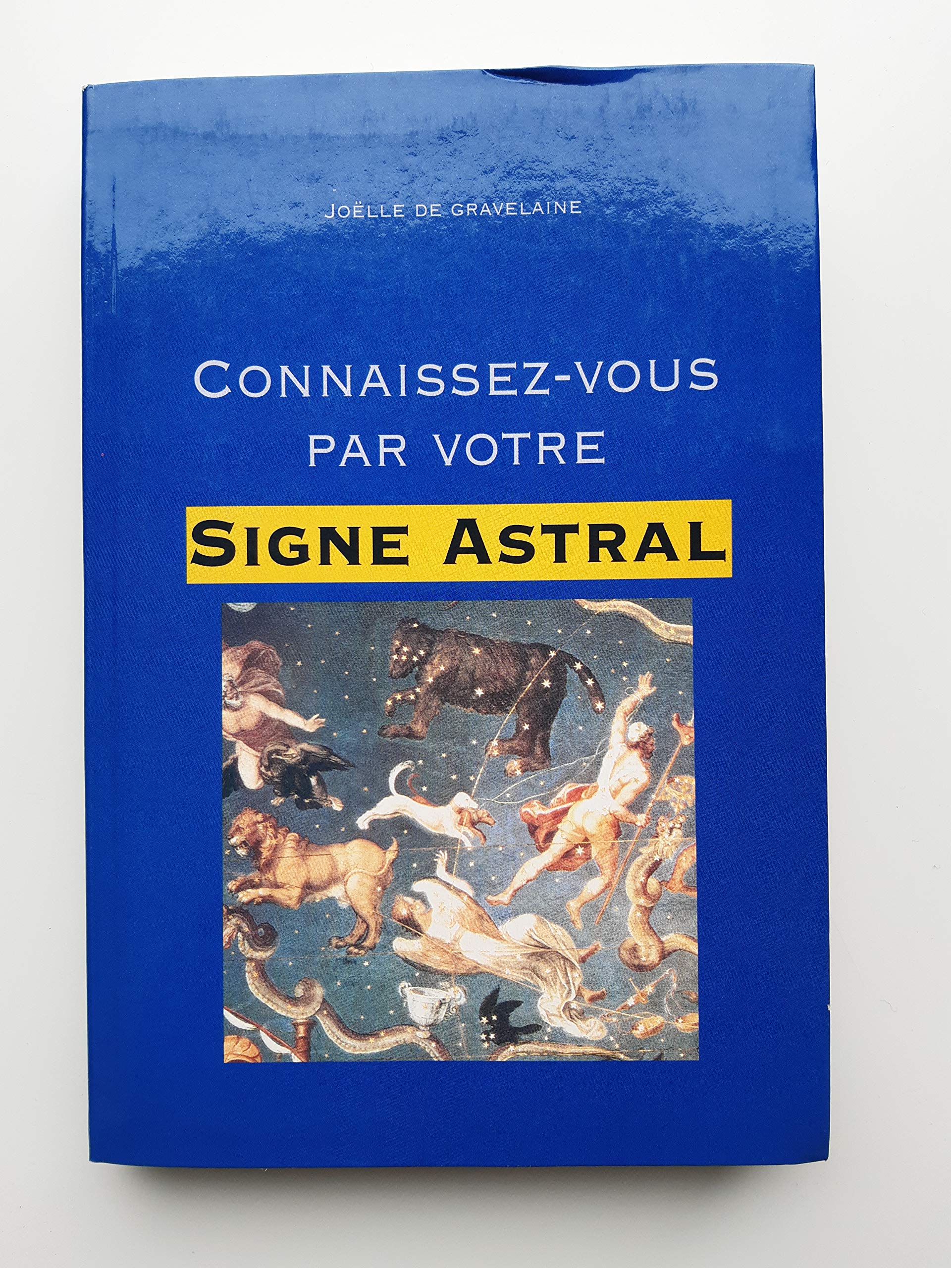 Connaissez-vous par votre signe astral ! : Le zodiaque au masculin et au féminin Books