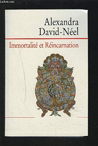 Immortalité et réincarnation : Chine, Tibet, Inde Books