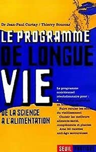 Le programme de longue vie : De la science à l'alimentation Books