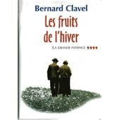 Les fruits de l'hiver (La grande patience.) Books