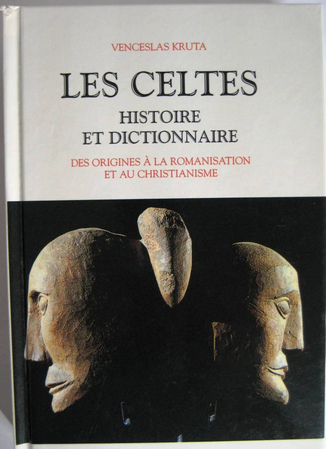 Les Celtes : Des origines à la romanisation et au christianisme Books