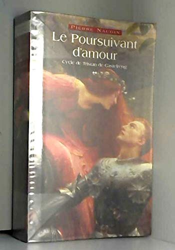 Le poursuivant d'amour (Cycle de Tristan de Castel Books