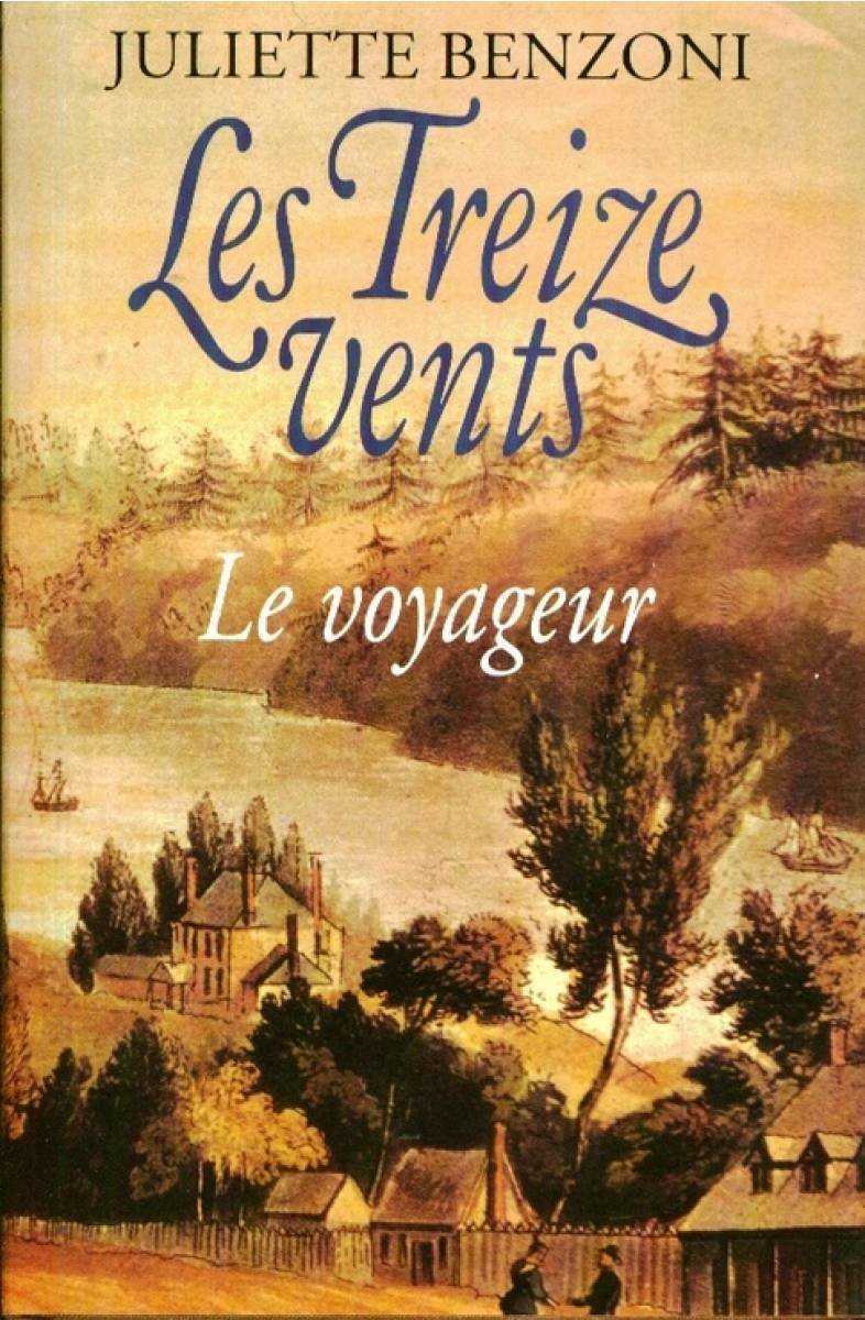 Le voyageur Les treize vents neuf Books