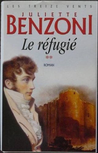 Le réfugié (Les treize vents 2) Books